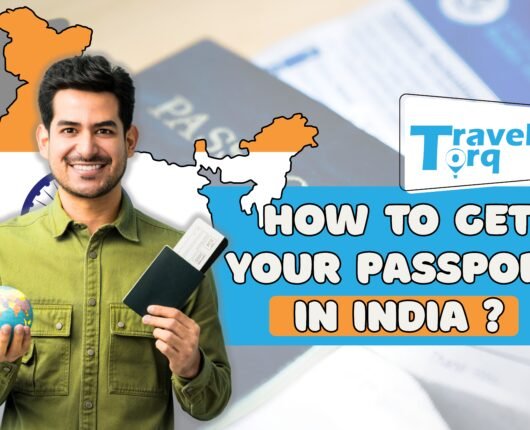 How To Get Your Passport In India ?
