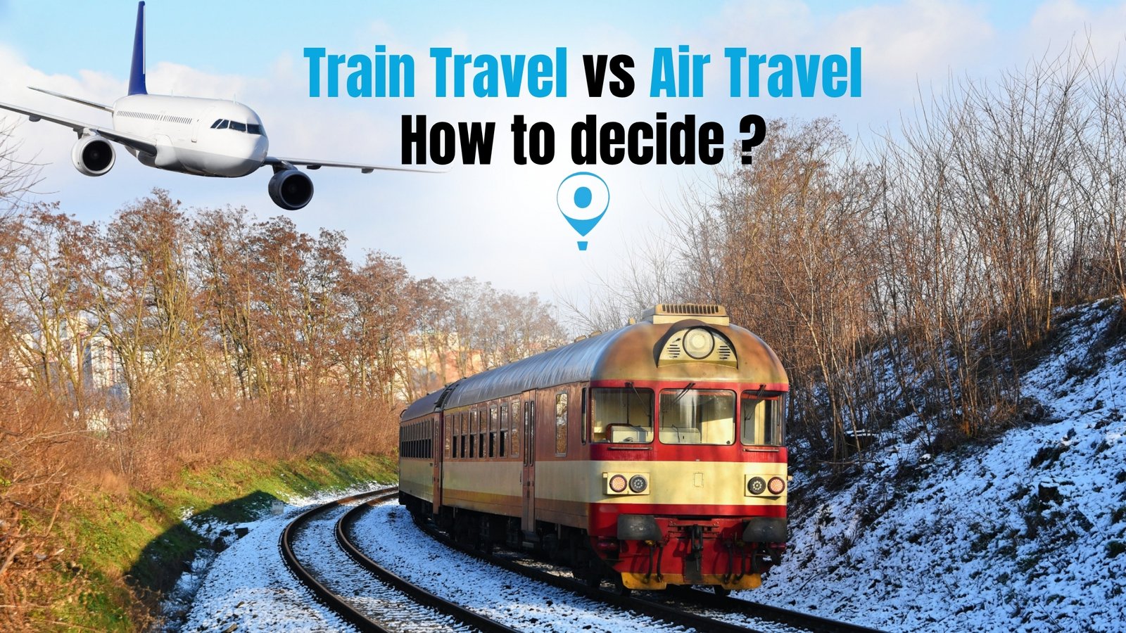 Train Travel vs Air Travel