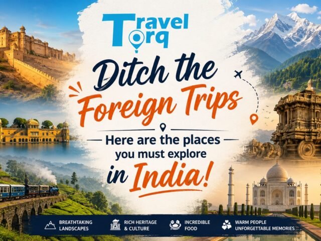 Discover the Real Beauty of India – Top Travel Spots You Can’t Miss