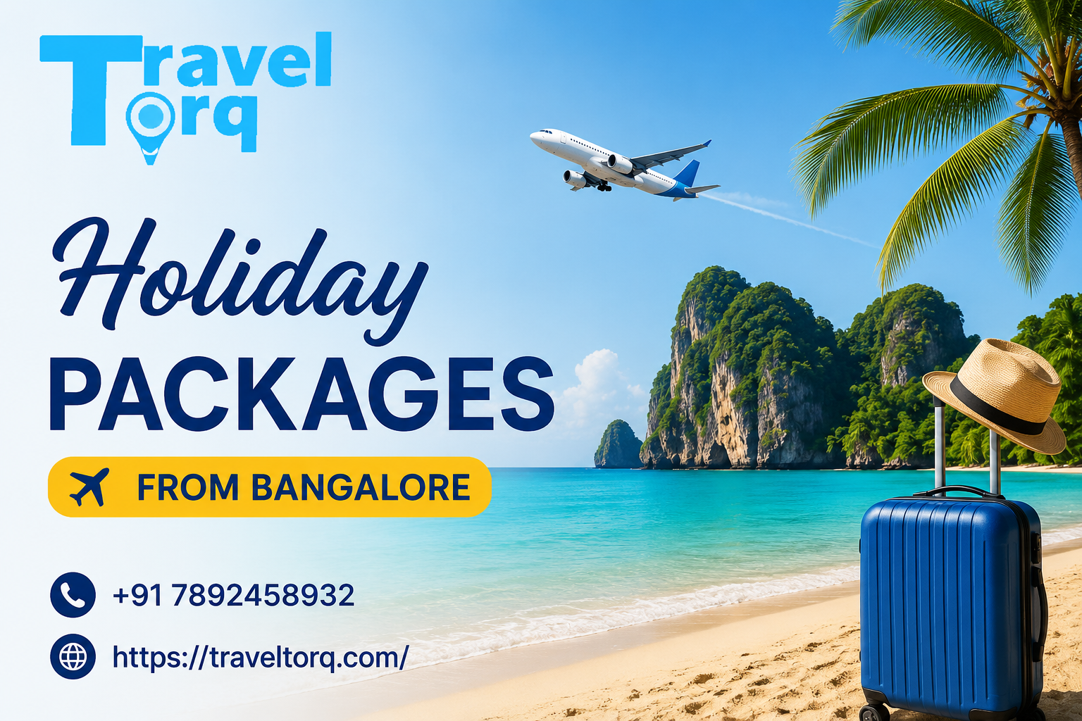 Holiday Packages from Bangalore: Enjoy Amazing Places with Travel Torq
