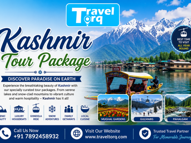 Kashmir Tour Package: Discover Paradise on Earth with Travel Torq