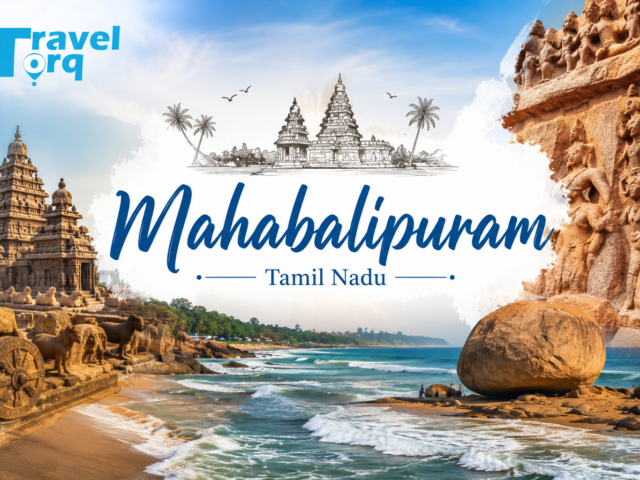 Mahabalipuram, Tamil Nadu – A Journey Through History & Sea