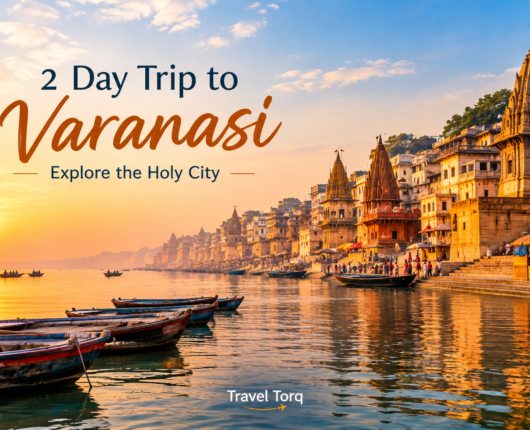 2 Day Trip to Varanasi